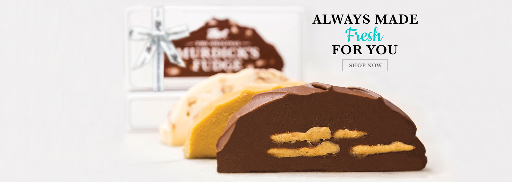 Original Murdick's Fudge | Sweet Gifts Made Fresh for You